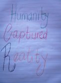 Humanity Captured Reality (eBook, ePUB) Humanity Captured Reality (eBook, ePUB)