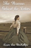The Woman Behind the Letters (eBook, ePUB) The Woman Behind the Letters (eBook, ePUB)