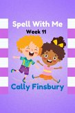 Spell with Me Week 11 (eBook, ePUB) Spell with Me Week 11 (eBook, ePUB)