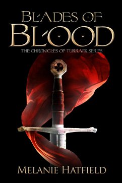 Cover Blades of Blood (The Chronicles of Turrack, #1) (eBook, ePUB)