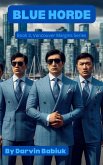 Blue Horde (Vancouver Margins, #3) (eBook, ePUB) Blue Horde (Vancouver Margins, #3) (eBook, ePUB)