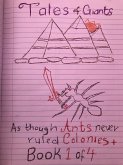 Tales of Giants As Though Ants Did Not Rule Colonies (eBook, ePUB) Tales of Giants As Though Ants Did Not Rule Colonies (eBook, ePUB)