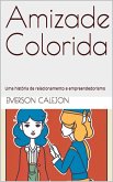 Amizade Colorida (eBook, ePUB)