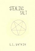 Stealing Salt (LL Watkin Stories, #13) (eBook, ePUB) Stealing Salt (LL Watkin Stories, #13) (eBook, ePUB)