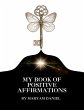 My Book Of Positive Affirmations... - Bild 1
