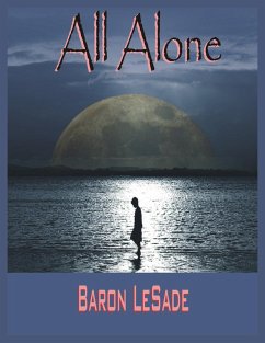 All Alone (eBook, ePUB) - LeSade, Baron