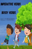 Imperative Verbs Bossy Verbs (eBook, ePUB) Imperative Verbs Bossy Verbs (eBook, ePUB)