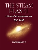 The Steam Planet: Life and Atmosphere on K2-18b (eBook, ePUB)