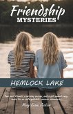 Hemlock Lake (Friendship Mysteries, #1) (eBook, ePUB) Hemlock Lake (Friendship Mysteries, #1) (eBook, ePUB)