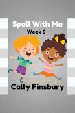 Spell with Me Week 6 (eBook, ePUB) Spell with Me Week 6 (eBook, ePUB)