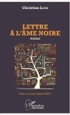 Lettre à l'âme noire (eBook, PDF)