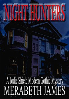 Cover Night Hunters (A Jodie Shield Modern Gothic Mystery Book 3) (eBook, ePUB)