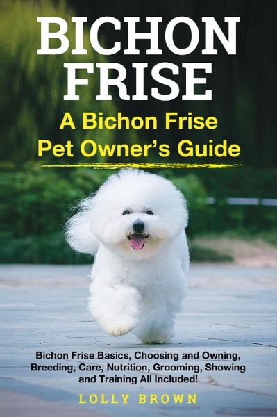Bichon Frise (eBook, ePUB) Bichon Frise (eBook, ePUB)