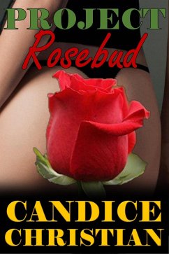 Project Rosebud (eBook, ePUB) - Christian, Candice