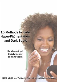 Cover 15 Methods to Fade Hyper-Pigmentation and Dark Spots (eBook, ePUB)