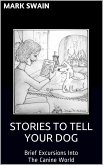 Stories to Tell Your Dog (eBook, ePUB)