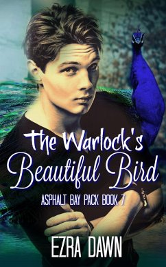Cover The Warlock's Beautiful Bird (Asphalt Bay Pack, #7) (eBook, ePUB)