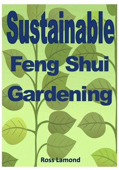 Sustainable Feng Shui Gardening (eBook, ePUB) - Lamond, Ross