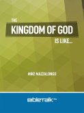 The Kingdom of God is Like... (eBook, ePUB) The Kingdom of God is Like... (eBook, ePUB)