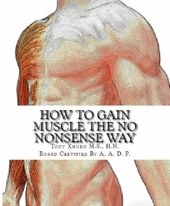 How to Build Muscle the No Nonsense Way (eBook, ePUB) - Xhudo, Tony