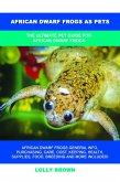 African Dwarf Frogs as Pets (eBook, ePUB)