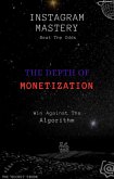 Instagram Mastery: The Depth of Monetization (Social, #20) (eBook, ePUB) Instagram Mastery: The Depth of Monetization (Social, #20) (eBook, ePUB)
