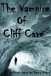 The Vampire of Cliff Cave (eBook, ePUB) - Bild 1
