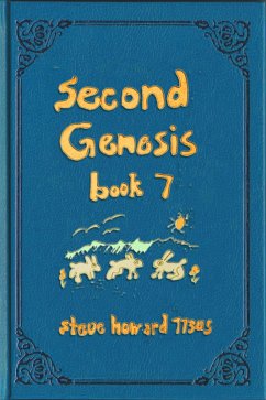 Second Genesis Book 7 (The Second Genesis Story, #7) (eBook, ePUB) - Howard, Steve