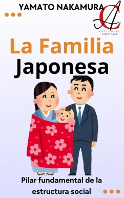 Cover La Familia Japonesa: Pilar fundamental de la estructura social (eBook, ePUB)