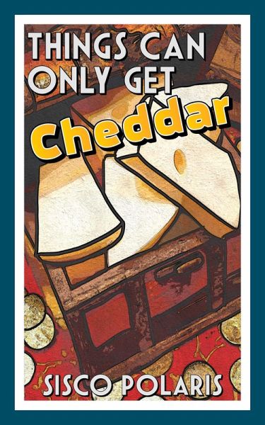 Things Can Only Get Cheddar (Bare Tales, #4) (eBook, ePUB)