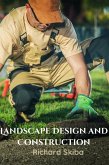 Landscape Design and Construction (eBook, ePUB) Landscape Design and Construction (eBook, ePUB)