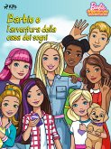 Barbie e l'avventura della casa dei sogni (eBook, ePUB)