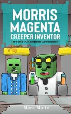 Cover Morris Magenta: Creeper Inventor Book 5 (eBook, ePUB)