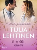 Ei mikään enkeli (eBook, ePUB)