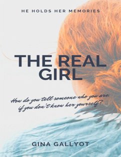 The Real Girl (eBook, ePUB) - Gallyot, Gina