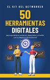 50 Herramientas digitales para ayudarte a construir, desarrollar y triunfar con tu Negocio de Multinivel (eBook, ePUB) 50 Herramientas digitales para ayudarte a construir, desarrollar y triunfar con tu Negocio de Multinivel (eBook, ePUB)