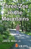 Three-Zee in the Mountains (eBook, ePUB)