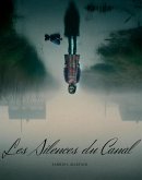 Les silences du canal (eBook, ePUB)