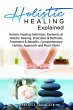 Holistic Healing Explained (eBook, ePUB) - Bild 1