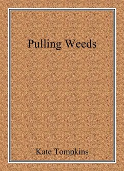 Pulling Weeds (Off the Beaten Path, #4) (eBook, ePUB) - Tompkins, Kate