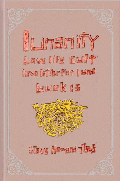 Lunanity Love Life Cult Love Letter for Luna Book 15 (eBook, ePUB)