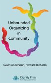 Unbounded Organizing in Community (eBook, ePUB)