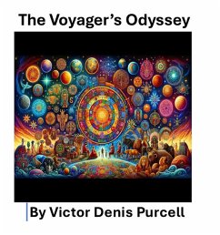The Voyager's Odyssey (eBook, ePUB) - Purcell, Víctor Denis The Voyager's Odyssey (eBook, ePUB) - Purcell, Víctor Denis