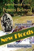 New Floods - Ponni's Beloved by Indra Part I (Ponni's Beloved - A Saga of Conflict for the Chozla Throne By Indra Neelameggham, #1) (eBook, ePUB)