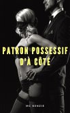 Patron possessif d'à côté (eBook, ePUB) Patron possessif d'à côté (eBook, ePUB)