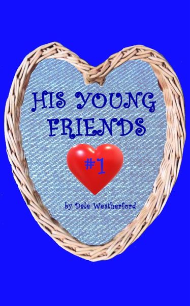 His Young Friends #1 (eBook, ePUB)