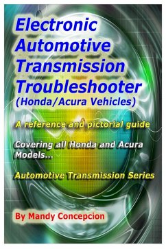 Cover Electronic Automotive Transmission Troubleshooter Honda Acura vehicles (eBook, ePUB)