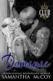 Dominic (Club Reign, Book One) (eBook, ePUB)