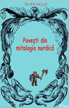 Cover Pove¿ti din mitologia nordica (Basmia) (eBook, ePUB)
