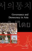 Governance and Democracy in Asia (eBook, ePUB) Governance and Democracy in Asia (eBook, ePUB)